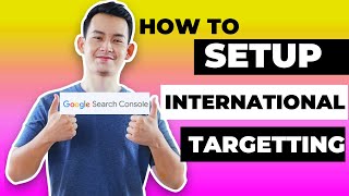 Google Search Console Tutorial International Targeting Setup [upl. by Amalbergas]