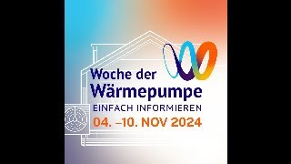 04112024 Woche der Wärmepumpe [upl. by Anat]