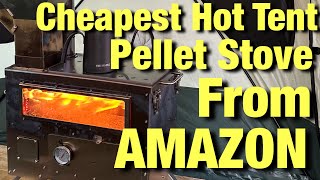 Cheapest Hot Tent PELLET STOVE from AMAZON WORTH THE MONEY OR JUST FUNNY [upl. by Zsa Zsa]