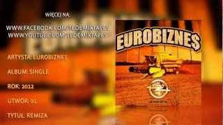 Eurobiznes  Remiza [upl. by Imit]