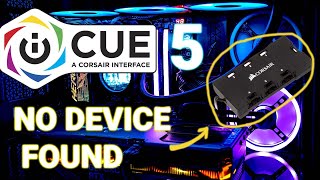 Corsair iCUE 5  No device detected [upl. by Htebasile]