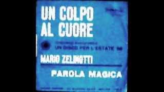 Mario ZelinottiParola magica [upl. by Ramona]