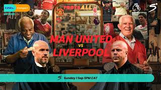 Man United vs Liverpool  1 September  SuperSport  DStv [upl. by Mattheus767]