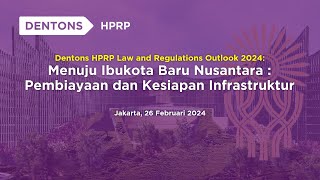 Dentons HPRP Law and Regulations Outlook 2024 [upl. by Lomax]