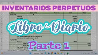 LIBRO DIARIO  INVENTARIOS PERPETUOS PARTE 1 [upl. by Kaitlin434]