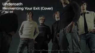 Underoath  Reinventing Your Exit Cover [upl. by Rania192]