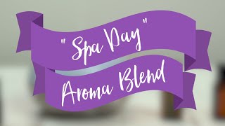 doTERRA quotSpa Dayquot Essential Oil Aroma Blend [upl. by Arykahs]