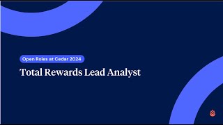 Open Roles at Cedar  Total Rewards Lead Analyst [upl. by Ynnav]