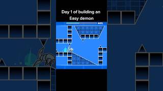 Day 1 of Building an Easy Demon gd geometrydash gdshowcase shorts trending viralshorts easy [upl. by Cote]