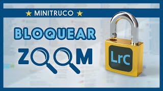 🔐 Bloquear posición del zoom en Lightroom Classic ⭐ [upl. by Ueihttam]