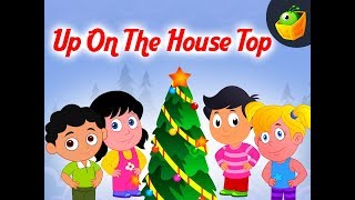 Up On The House Top  Christmas Animation Songs  MagicBox Animation [upl. by Aicilanna669]