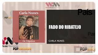 Carla Nunes  Fado Do Ribatejo [upl. by Norved913]