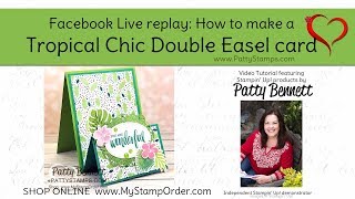 How to make a card with the Tropical Chic bundle from Stampin Up  Double Easel or Z fold [upl. by Early]