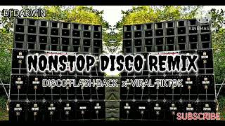 NONSTOP DISCO REMIXDISCO FLASHBACKxVIRAL TIKTOKDJ DARWIN REMIX [upl. by Ilrebma]