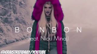 Era istrefi  Bonbon ft Nicki Minaj RemixNot Official [upl. by Lindblad449]