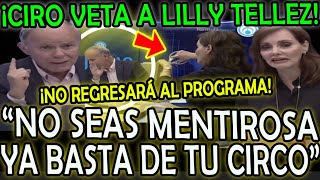 ¡CIRO VETA A LILLY TELLEZ quotLLEVATE TU BASURA YA BASTA DE TU CIRCOquot [upl. by Coltun]