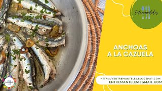 Anchoas A La Cazuela Mi Receta FAVORITA [upl. by Abshier559]