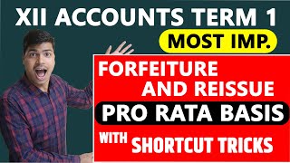 PRO RATA  Forfeiture and Reissue of shares Most Important MCQ Term 1 12th Accounts 2021 22 [upl. by Annaul]