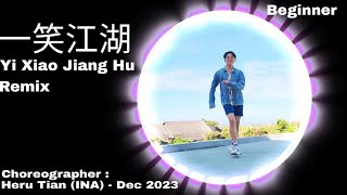 DANCEampCOUNT  一笑江湖 Yi Xiao Jiang Hu Remix  LINE DANCE  Beginner  Heru Tian [upl. by Leyla]