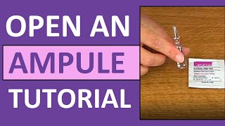 How to Open an Ampule  How to Break a Glass Ampoule Nursing Skill [upl. by Nymsaj]