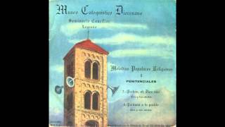 Perdona a Tu pueblo Señor Coro y 6 estrofas  Melodías populares religiosas  I  Penitenciales [upl. by Trebma]