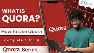 What is Quora amp Its Uses  Quora Marketing amp Its Benefits  Complete Tutorial [upl. by Cross440]