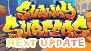 SUBWAY SURFERS NEXT UPDATE TEASER [upl. by Sloatman]