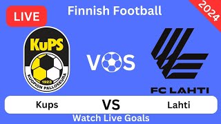 Kuopion Palloseura Vs FC Lahti Live Jalkapalloottelu Tänään Maalit Kups Vs Lahti [upl. by Auhsot]