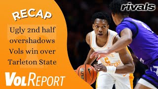 VolReport Tennessee basketball takes down Tarleton State at home [upl. by Halford]