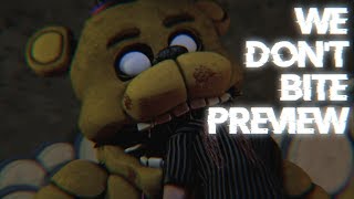 FNAF SFM We Dont Bite by JT Machinima CANCELLEDSHORT [upl. by Poler]