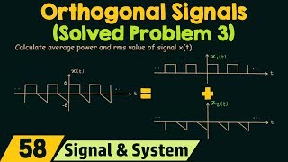 Orthogonal Signals Solved Problems 3 [upl. by Munroe584]