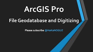 HOW TO CREATE FILE GEODATABASE AND DIGITIZE IN ARCGIS PRO  ARCGIS PRO İLE SAYISALLAŞTIRMA [upl. by Wolfgang]