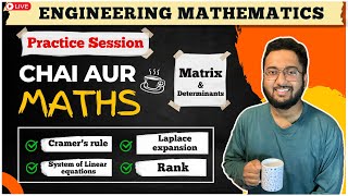 Practice Session  Matrix  Determinants  Mathematics 1  Engineering Mathematics [upl. by Fen145]