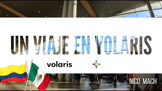 Volaris una aerolinea low cost BOGOTA MEXICO [upl. by Alabaster]