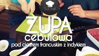 Zupa cebulowa pod ciastem francuskim  SuChef  Gotuj z Lu [upl. by Otnas562]