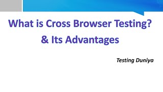 Cross Browser Testing  Browser Compatibility Testing [upl. by Nnaylime]