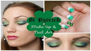 🍀 St Patrick Make up amp Nail Art 🍀 [upl. by Cottle]