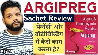 Argipreg Sachet Review In Hindi  L Arginine In Pregnancy And Bodybuilding [upl. by Ariem]