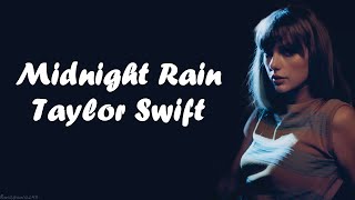 Taylor Swift  Midnight Rain Lyrics [upl. by Flora]