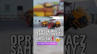 Opryskiwacz samojezdny zrobiony z URSUSA polskierolnictwo ursus [upl. by Nahamas985]