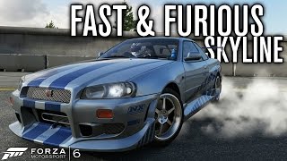 PAUL WALKERS SKYLINE GTR R34 FIRST DRIVE  Forza Motorsport 6 [upl. by Wahlstrom]