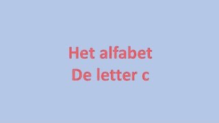 Woordjes leren voor Peuters en Kleuters  het alfabet de letter c [upl. by Immot]