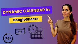 Mastering Google Sheets Create a Dynamic Calendar [upl. by Ibbison]