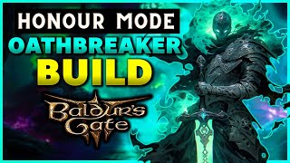 Honour Mode Oathbreaker Build [upl. by Neirrad46]