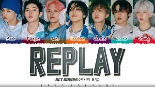 NCT DREAM 엔시티 드림  REPLAY 내일 봐 Lyrics Color CodedHanRomEng [upl. by Begga]