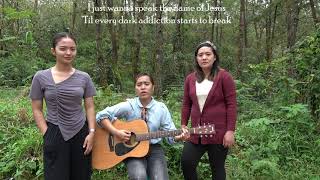 I Speak Jesus  acoustic cover by Kriss Tee Hang and Cordillera Songbirds [upl. by Ahsinahs]