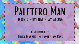 Paletero Man Lucky Diaz and the Family Jam Band Play Along [upl. by Bronder260]