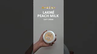 📌LAKMÉ Peach Milk Soft Creme Moisturizer🌼🌻 lakmeindia moisturizer skincare youtubeshorts fyp [upl. by Esinert]