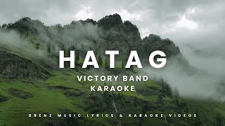 HATAG  KARAOKE [upl. by Ealasaid905]