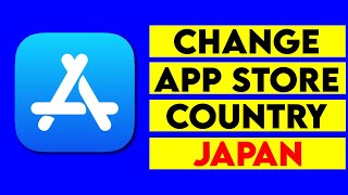 How to Change App Store Country Region to Japan  Change Apple ID App Store Country to Japan iPhone [upl. by Mingche]